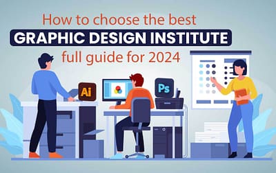 choose the best graphic design institute
